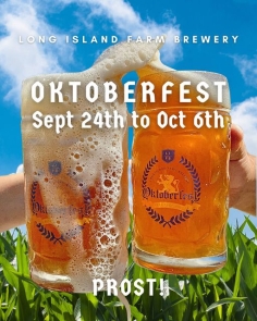 2024 Long Island Farm Brewery Oktoberfest - SEPT. 24 - OCT. 6